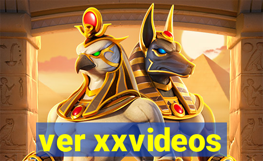 ver xxvideos